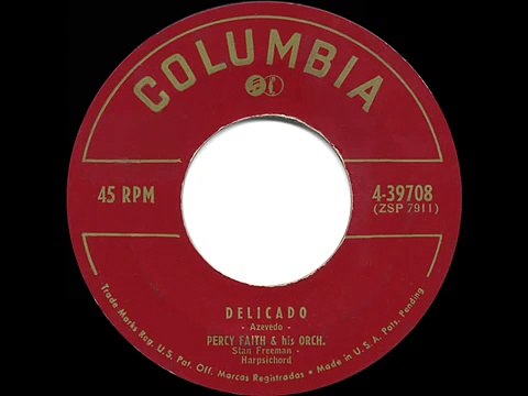 1952 HITS ARCHIVE: Delicado - Percy Faith (a #1 instrumental)