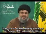Sayyed Nasrallah 3/13/2009: Birth of Prophet Muhammad لا يمكن أن نعترف باسرائيل