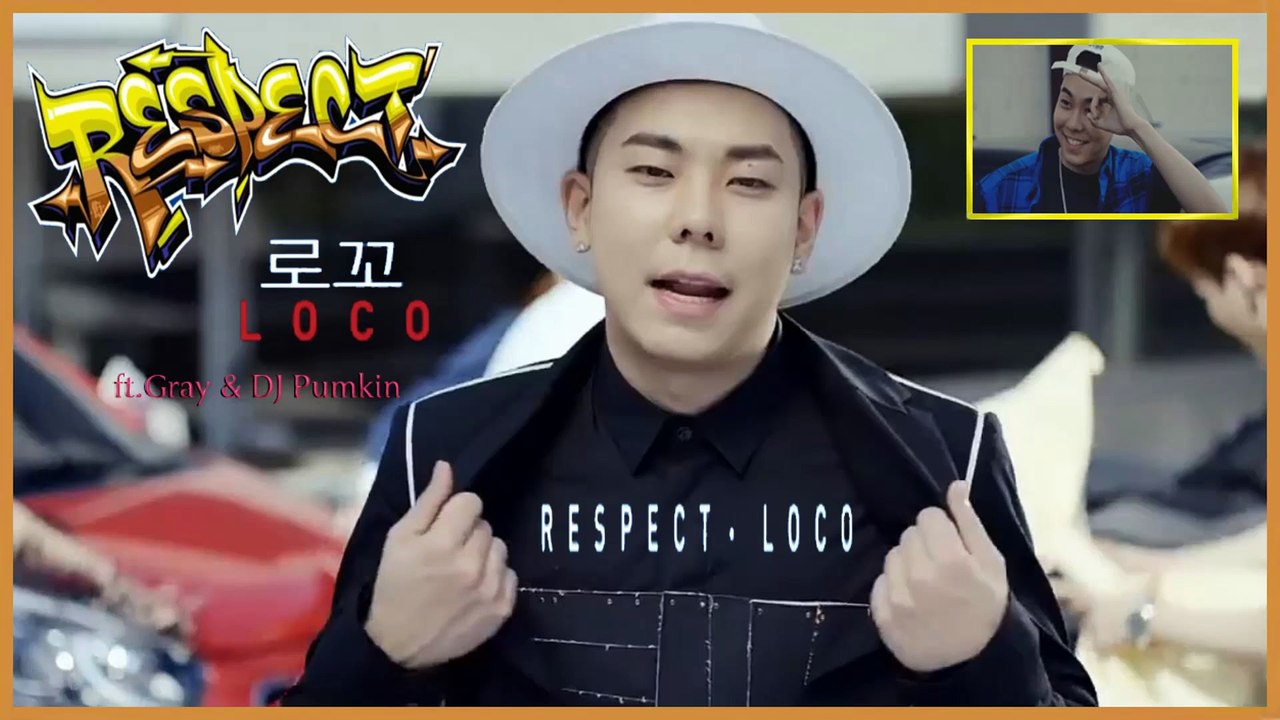 Loco ft. Gray & DJ Pumkin - Respect MV HD k-pop [german Sub]