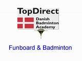 Funboard/Vew-Do board training - badminton