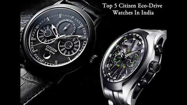 Top 5 Citizen Eco-Drive Watches In India