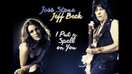 Joss Stone & Jeff Beck - I put a spell on you (lyrics)
