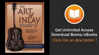 [Download PDF] The Art of Inlay and Expanded Design and Technique for Fine Woodworking