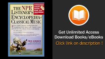 [Download PDF] The NPR Listeners Encyclopedia of Classical Music
