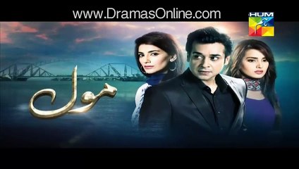 Mol Episode 10 Promo on Hum Tv - 1st August 2015