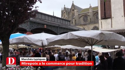 Série marchés typiques : Mirepoix, le commerce pour tradition