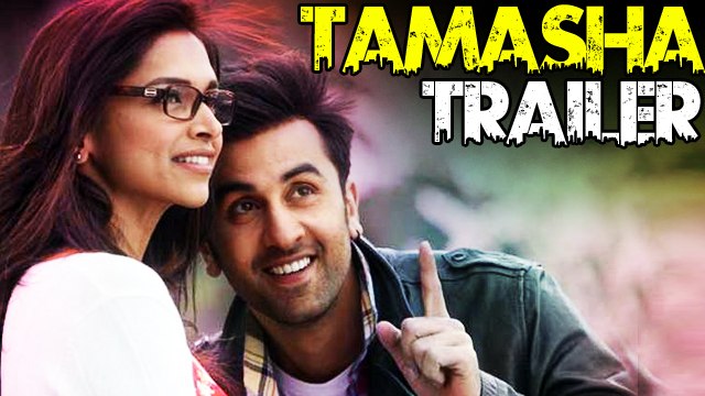Tamasha Official Trailer Ft Ranbir Kapoor, Deepika Padukone To Release With Phantom