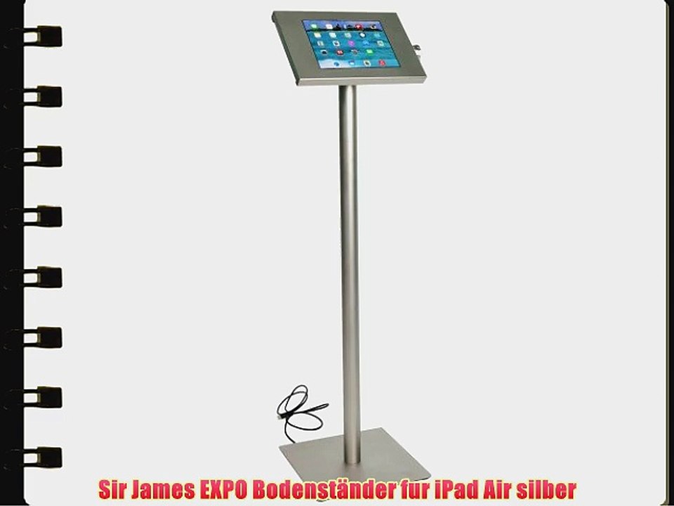 Sir James EXPO Bodenst?nder fur iPad Air silber