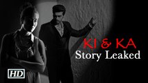Ki and Ka ft Arjun and Kareena Kapoor Story Revealed By R Balki