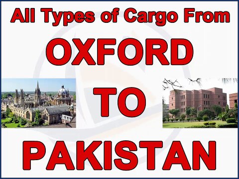 Oxford to Pakistan air & sea cargo, gifts, parcels, courier, low prices