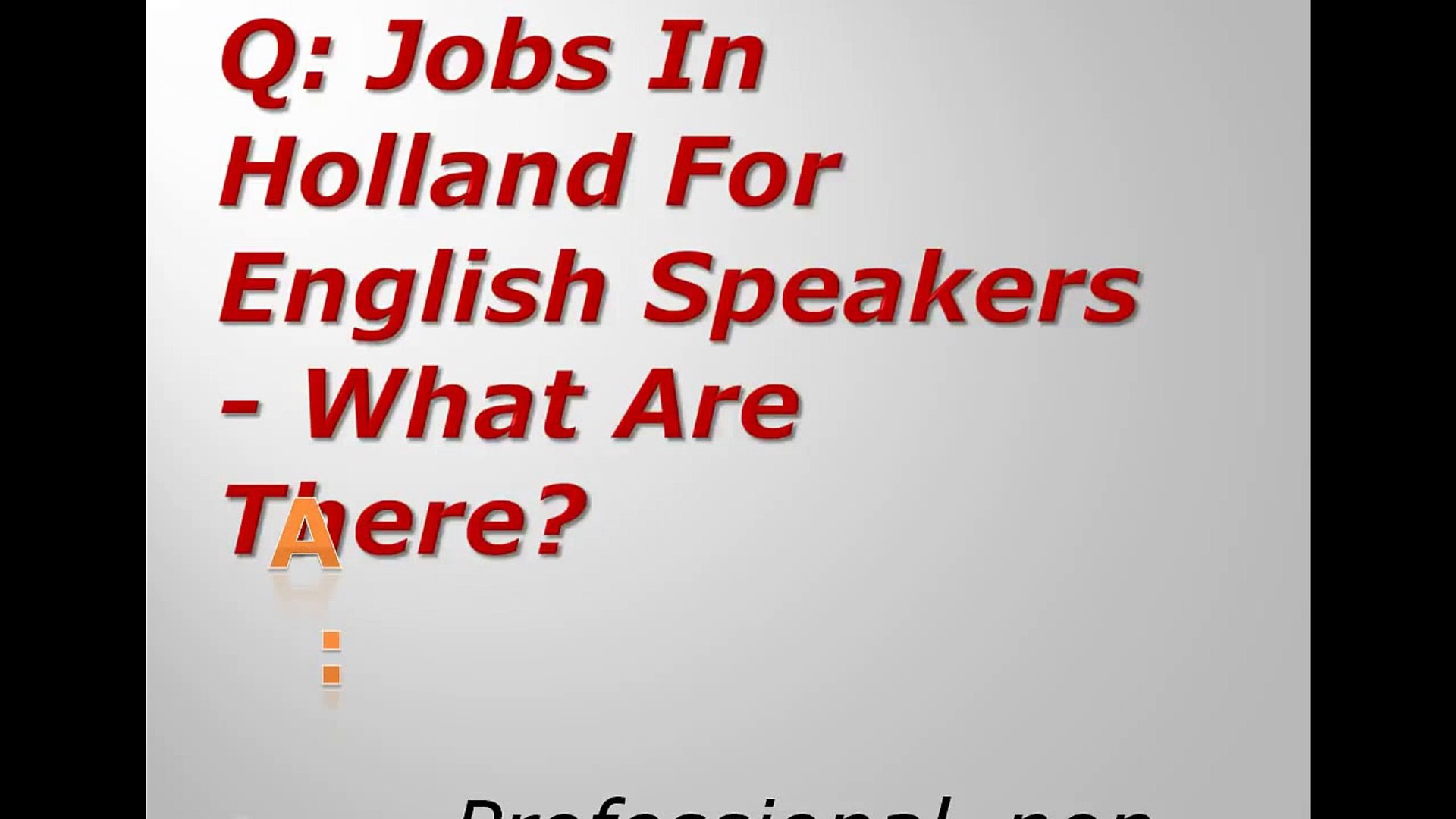 Jobs In Holland For English Speakers - What Are There?