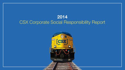 CSX Highlights 2014 Performance In Annual Corporate Social Responsibility Report