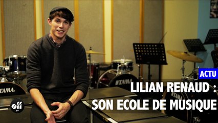 Lilian Renaud : bienvenue dans son école de musique !