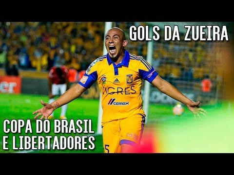 GOLS DA ZUEIRA - COPA DO BRASIL E FINAL DA LIBERTADORES