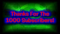 Thanks For The 1000 Subscribers!
