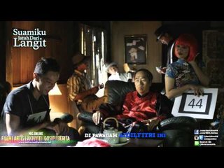 Bloopers Suamiku Jatuh Dari Langit  #3