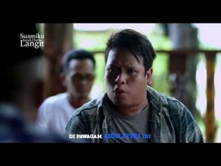 Di Sebalik Tabir Suamiku Jatuh Dari Langit (18 Julai 2015)