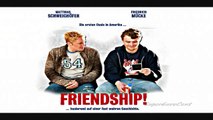 Friendship - Trailer & Ausschnitte