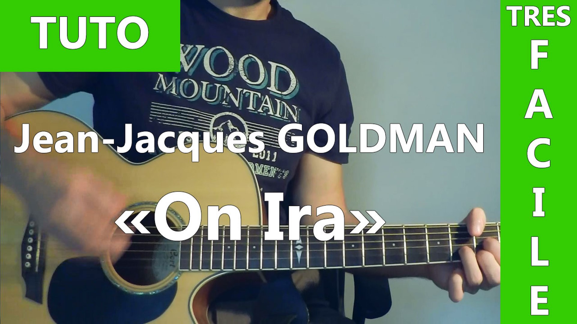 Jean-Jacques Goldman - On Ira - TUTO Guitare - Vidéo Dailymotion