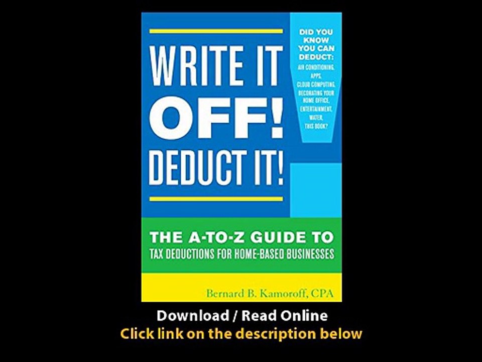 [Download PDF] Write It Off Deduct It The A-to-Z Guide to Tax Deductions for Home-Based Businesses