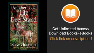 [Download PDF] Another Look at Life from a Deer Stand Going Deeper into the Woods