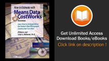 [Download PDF] How to Estimate with Means Data and CostWorks Learn How to Estimate Using the Nations Most Recognized Construction Cost Data with CD