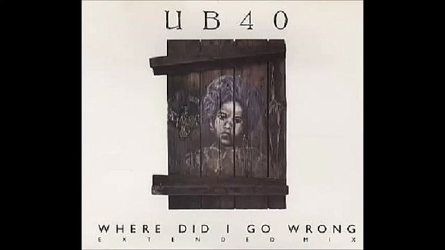 UB40 Where Did I Go Wrong Extended Mix CD, Maxi Single 1988