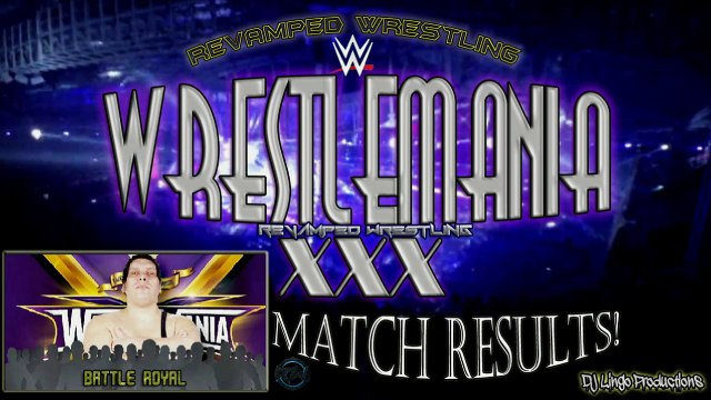 WWE WRESTLEMANIA 30 April 6 2014 CESARO Wins The Andre The Giant Battle Royal - 4/6/14 (RESULTS)