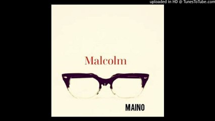 Maino - Malcolm (Freestyle) [New Song]