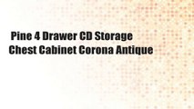 Pine 4 Drawer CD Storage Chest Cabinet Corona Antique