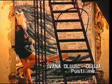 Ivana Olujic Oluja - Pusti me (SPOT)