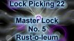 Lock Picking 22 - Master No.5 Rustoleum