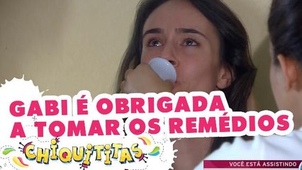 Gabi é obrigada a tomar os remédios