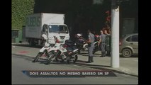 Bairro de São Paulo tem dois assaltos no mesmo horário