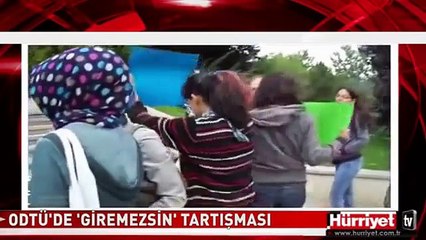 ODTÜ'DE TÜRBANLI KIZLARI OKULDAN KOVUYORLAR