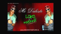 MC DALESTE - LOCO DE MACONHA ♪ ( DJ GAH BHG ). www.MAGNATASFUNK.tk