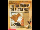 The True Story of the 3 Little Pigs