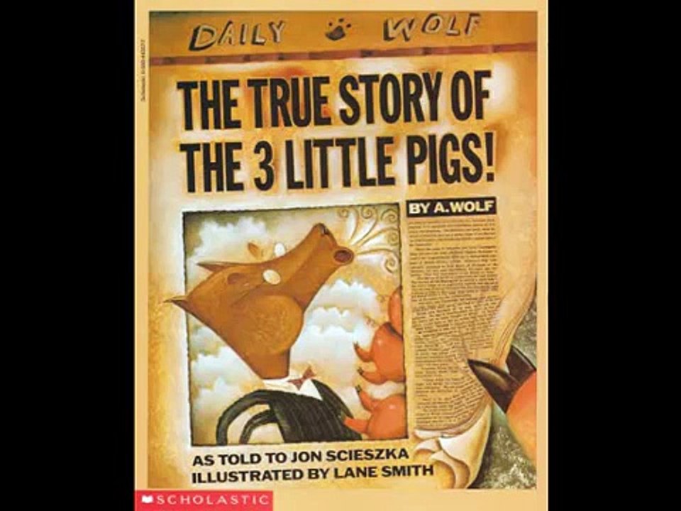 The True Story of the 3 Little Pigs