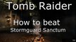Tomb Raider - Stormguard Sanctum Walkthrough