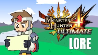 LORE -  Monster Hunter 4 Ultimate Lore in a Minute!