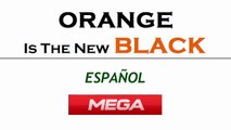 Orange Is The New Black [Mega] Serie HD Descargar Todas las Temporadas en Español