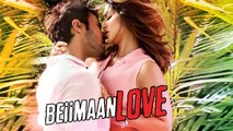 Beimaan Love: Sunny Leone's HOT SCENE With Rajneesh Duggal ► FIRST LOOK