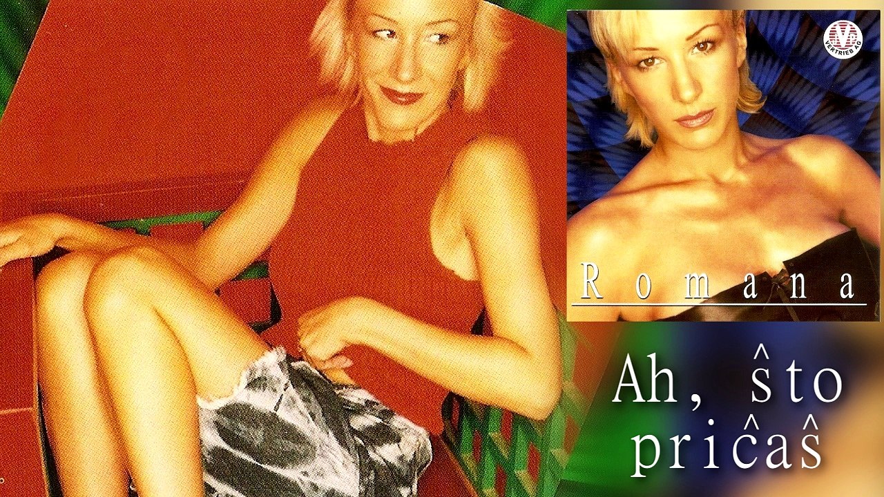 Romana - Ah,, sto pricas - (Audio 2001)