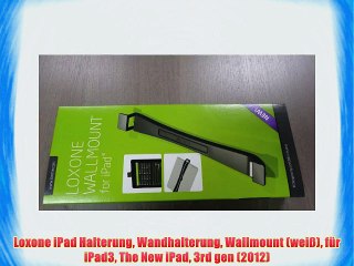 Loxone iPad Halterung Wandhalterung Wallmount (wei?) f?r iPad3 The New iPad 3rd gen (2012)