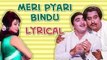 Meri Pyari Bindu Full Song With Lyrics | Padosan | Kishore Kumar Hit Songs | R D Burman Hits