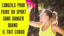 Peut- on faire du sport quand il fait très chaud ?