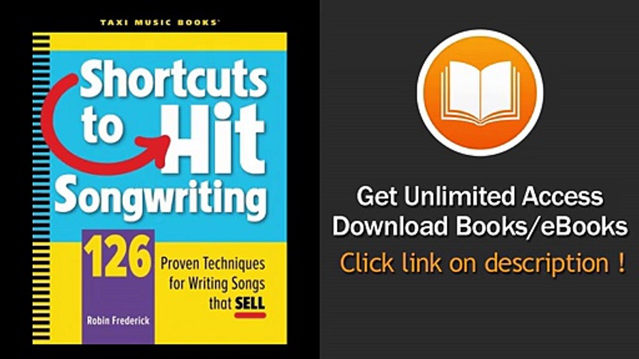 [Download PDF] Shortcuts to Hit Songwriting 126 Proven Techniques for Writing Songs That Sell