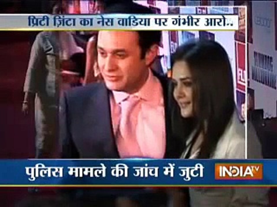 Preity Zinta accuses Ness Wadia of sexual molestation