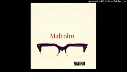 Maino - Malcolm (Freestyle) [New Song]