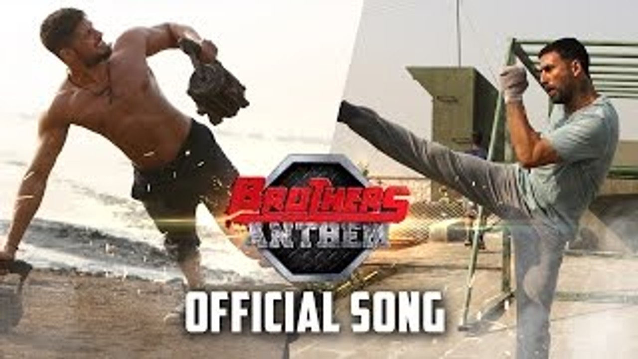 Brothers Anthem (Brothers) HD Video Song